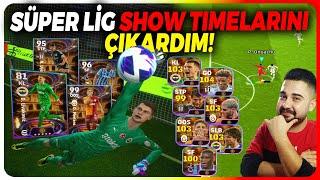 TÜM SÜPER LİG SHOW-TIMELARINI ÇIKARDIM! CEZA SAHASI İÇİNDEN GOL YOK! eFootball Mobile 2024