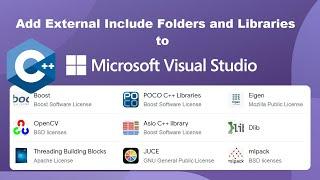 Add External Include Folders and Libraries to C/C++ Projects using Visual Studio 2022