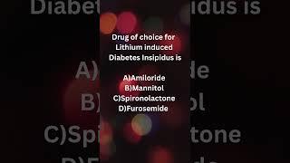 DOC  for lithium induced diabetes insipidus is ?#gpat#niper #dailymcqs#shorts @pharmalibrary9397