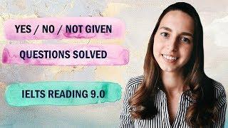 Yes/No/Not Given | IELTS Reading band 9