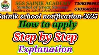 Sainik school notification-2025 How to apply- Step by Step Explanation