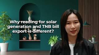 Why reading for solar generation and TNB bill export is different?