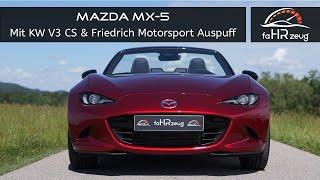 Mazda MX-5 (2024): Was kann der ND mit neuem Fahrwerk & Auspuff? KW V3 Clubsport / FMS / Track Mode