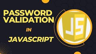 Password validation in Javascript | Check length and confirm password in Javascrip