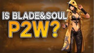 Blade and Soul - Is It P2W?