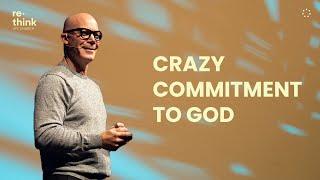 “Crazy Faith: The Elisha Chronicles, Pt. 1: Crazy Commitment” - Pastor Rodney Gage