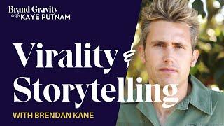 Mastering Virality and Storytelling on Social Media with Brendan Kane