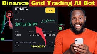 Binance Spot Grid Trading for Beginners: AI Bots Explained! $100/Day Strategy