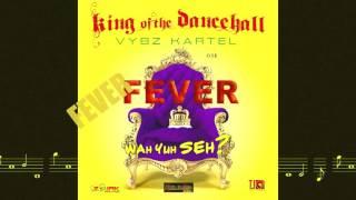 Vybz Kartel  - Fever