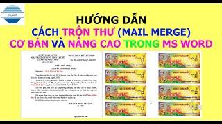 Cách TRỘN THƯ từ Cơ bản đến Nâng cao trong MS Word (Mail Merge) cực nhanh và hiệu quả | VniTeach