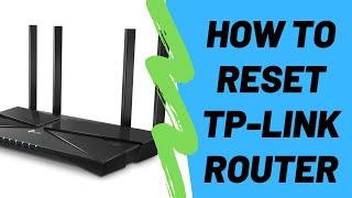 How To Reset TP-Link Router To Factory Default Settings