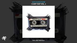 Waka Flocka Flame - Vinyl Freestyle [I Cant Rap Vol. 2]