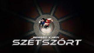 Benisso x Hepi - Szétszórt (Official Music Video)