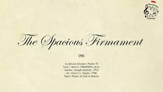 096 The Spacious Firmament || SDA Hymnal || The Hymns Channel