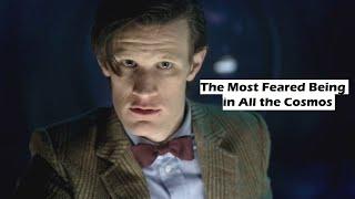 Doctor Who - THE MOST FEARED BEING IN ALL THE COSMOS