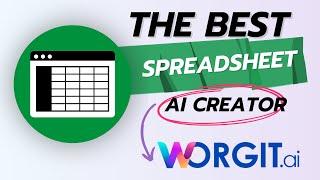 10X Your Spreadsheet Skills with Worgit.ai: Simplify Data Management with AI