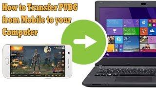 How to Transfer PUBG From Mobile To Your Computer || English