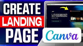 How to Create a Landing Page With Canva For Free (2024) | Easy Guide