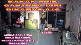 KAKAK ADIK GANTUNG DIR! DILANTAI ATAS /HOTEL ANGKER SEMARANG