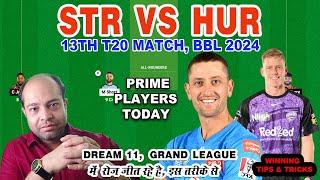 STR vs HUR Dream11 Analysis | Adelaide Strikers vs Hobart Hurricanes Dream11 Prediction Today | BBL