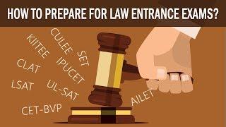 How To Prepare For Law Entrance Exams?