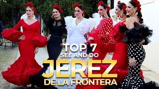 TOP 7 - Jerez, Spain - Things to See and Do