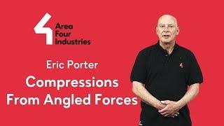 Eric Porter - Compressions from Angled Forces - Area Four Industries TV