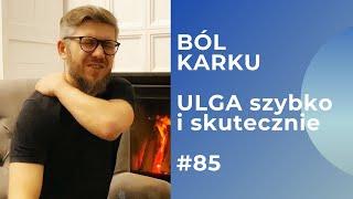 Kark - szybki sposób na ból i napięcie - AUTOTERAPIA W 5 MINUT [#85]