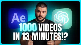 How I Created 1000 Videos in 13 Minutes with After Effects and ChatGPT