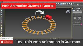 Path Animation in 3Ds max Tutorials