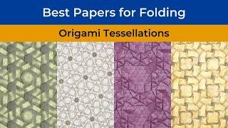 Best Papers for Folding Origami Tessellations