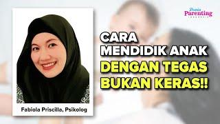 Mengapa orang tua harus tegas ketika mendidik anak anaknya? | Dunia Parenting Indonesia