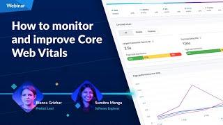 How to monitor and optimize Core Web Vitals