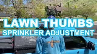 Lawn Thumbs SprinklerAdjustment