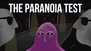 The Paranoia Test