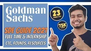 Goldman Sachs SDE Guide 2021!  |  Internship & Placement  | Off Campus & On Campus 