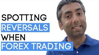 Strategy to Spotting Reversals When Forex Trading