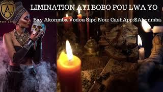 LIMINASYON POU LWA YO  //Bay Akonmba Vodou Sipo Nou CashApp$Akonmba