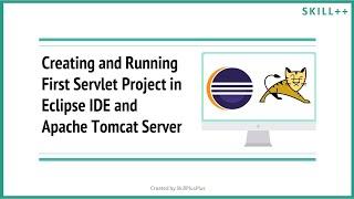 How to Create and Run First Servlet Project in Eclipse