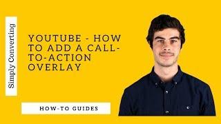 How to Add a CTA overlay to your YouTube Ad