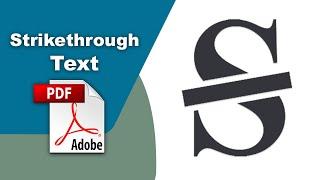 How to strike through a pdf document (Edit PDF) using Adobe Acrobat Pro DC