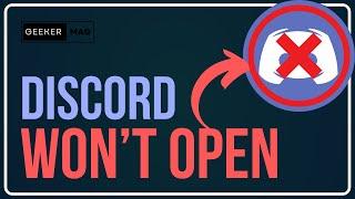 How to Fix DISCORD WON'T OPEN || APP NOT LAUNCHING || DISCORD Not Opening [100% SOLVED]