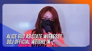 Alice Guo as state witness? DOJ official weighs in | TeleRadyo Serbisyo