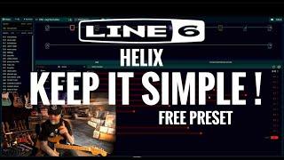 Line 6 HELIX Tips for a PERFECT basic PRESET