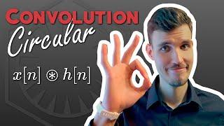 Circular vs. Linear Convolution: What's the Difference? [DSP #08]