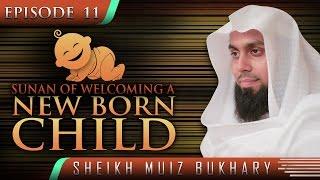 Sunan Of Welcoming A New Born Child ᴴᴰ ┇ #SunnahRevival ┇ by Sheikh Muiz Bukhary ┇ TDR Production ┇