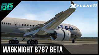 Magknight B787 Dreamliner Beta | X-Plane 11(Pilotedge)