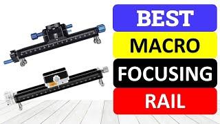 Top 10 Best Macro Focusing Rail in 2024