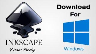 How To Download And Install Inkscape On Windows | Inkscape Download 2023