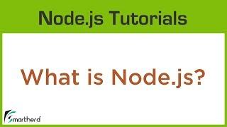 What is Node.js? Introduction and Overview of Node